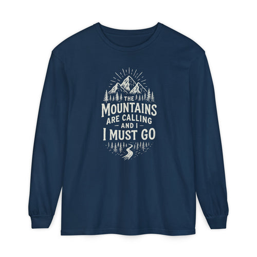 The Mountains Are Calling Long Sleeve